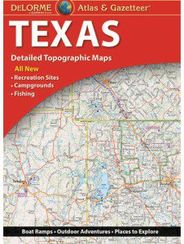 Texas DeLorme Atlas and Gazetteer
