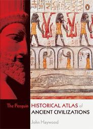 Ancient Civilizations Historical Paperback Atlas