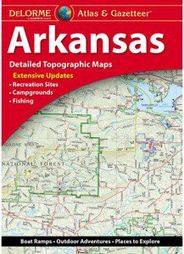 Arkansas Atlas & Gazetteer by DeLorme