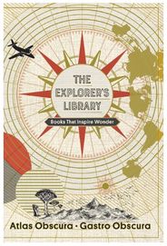 The Explorers Library Atlas Obscura and Gastro Obscura Combo