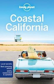 Coastal California Travel and Guide Book by Lonely Planet