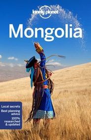 Mongolia Travel Guide Book Lonely Planet