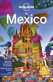 Mexico Travel Guide Book Lonely Planet