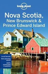 Nova Scotia, New Brunswick & Prince Edward Island Travel Guide Book