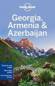 Georgia, Armenia & Azerbaijan Travel Guide Book