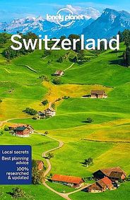 Switzerland Travel & Guide Book by Lonely Planet - Cover