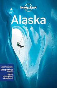 Alaska Travel & Guide Book by Lonely Planet - Cover
