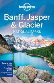 Banff, Jasper & Glacier National Parks Travel Guide Book