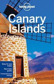 Canary Islands Travel and Guide Book by Lonely Planet