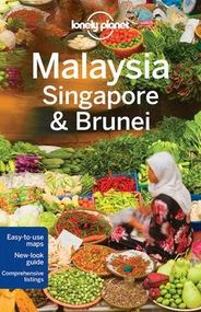 Malaysia Singapore Brunei Travel and Guide Book by Lonely Planet