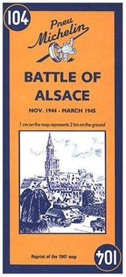 Battle of Alsace Map 104 Michelin