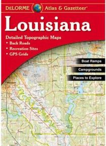 Louisiana DeLorme Atlas and Gazetteer