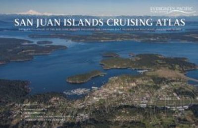 San Juan Islands Nautical Cruising Atlas featuring Harbor Charts and Aerial Photos