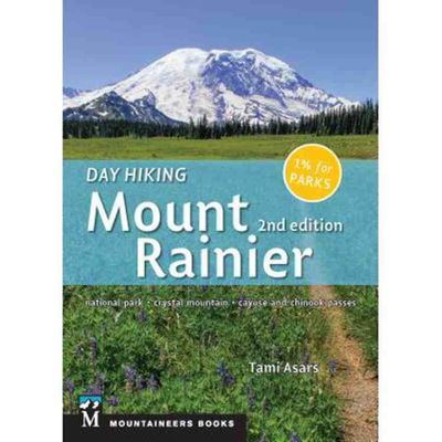Day Hiking Mt Rainier Guide Book The Mountaineers