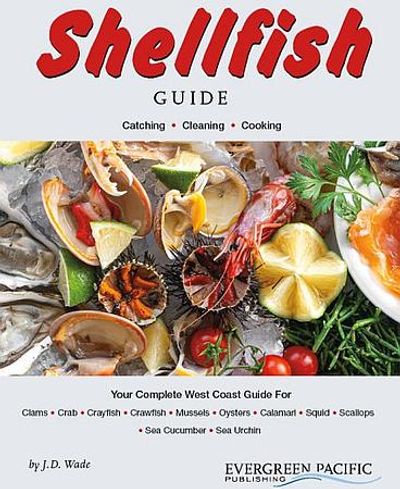 Shellfish Guide for the West Coast with Charts and Recipes