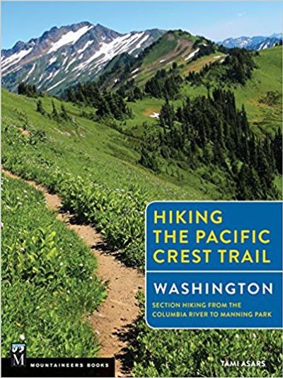 Hiking Pacific Crest Trail Washington State Mountaineers Book