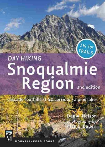 Day Hiking Snoqualmie Region Guide Book The Mountaineers