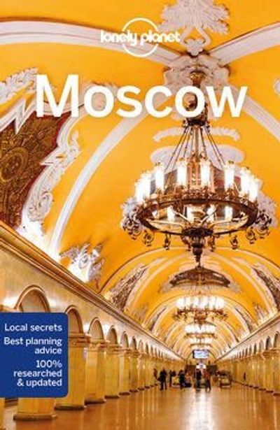 Moscow Russia Travel Guide Book Lonely Planet