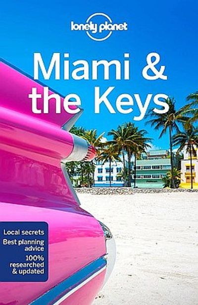 Miami & the Keys Travel & Guide Book by Lonely Planet - Cover