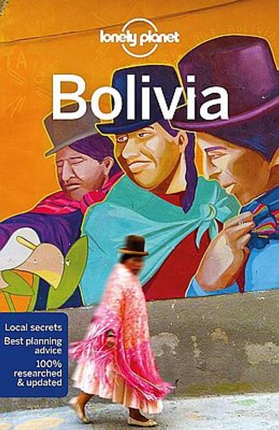Bolivia Travel & Guide Book by Lonely Planet - Cover
