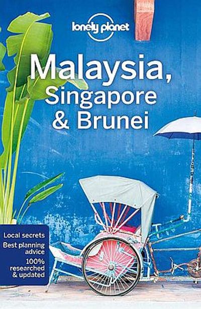 Malaysia, Singapore & Brunei Travel & Guide Book by Lonely Planet - Cover