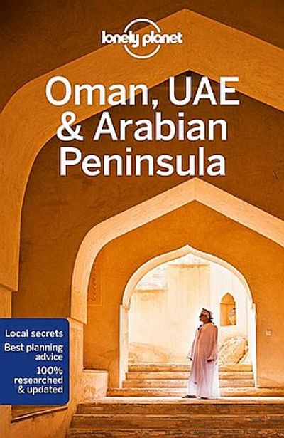 Oman, UAE & Arabian Peninsula Travel & Guide Book by Lonely Planet - Cover