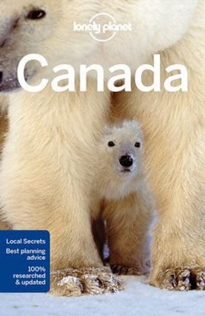 Canada Travel and Guide Book by Lonely Planet