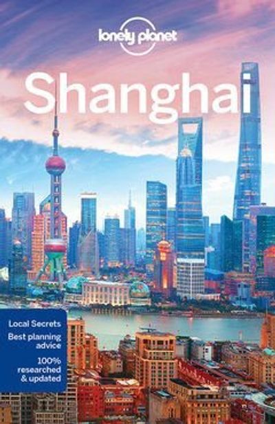 Shanghai Travel Guide Book Lonely Planet
