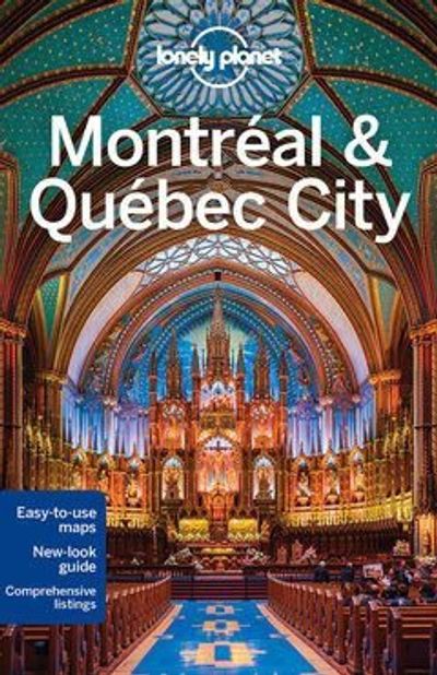 Montreal Quebec City Travel Guide Book Lonely Planet