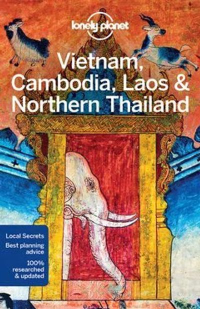 Vietnam, Cambodia, Laos & Northern Thailand Travel Guide Book