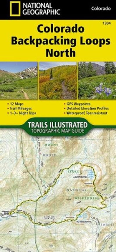 Colorado Backpacking Loops North by National Geographic