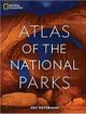 Atlas of National Parks National Geographic Book Hardcover Large