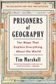 Prisoners of Geography Hardback Book