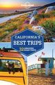 California's Best 32 Road Trips Guide and Travel Book by Lonely Planet