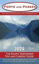 Ports and Passes Boater's Guide Tide and Current Guide 2024 - Cover